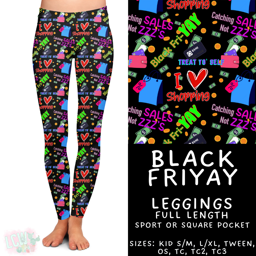 Batch #417 - Black Friday 2 - Closes 9/22 - ETA early/mid Nov - Black Friyay Leggings