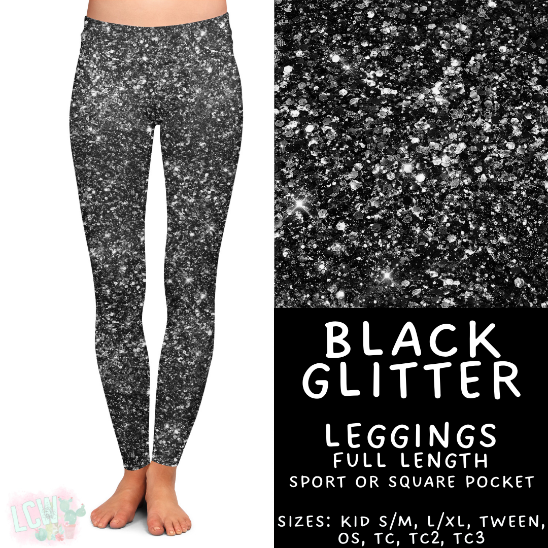 Batch #417 - Black Friday 2 - Closes 9/22 - ETA early/mid Nov - Black Glitter Leggings